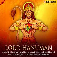 Ravi Jaipuriya, Bunty Sharma, Prakash Jaipuriya, Pramod Rampal – Lord Hanuman