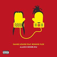 Famke Louise, Ronnie Flex – Alleen Door Jou