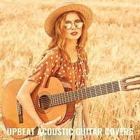Upbeat Acoustic Guitar Covers