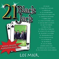 Los Mier – 21 Black Jack