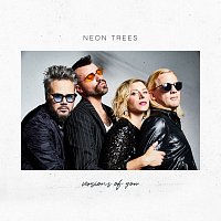 Neon Trees – versions of you [EP]