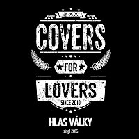 Covers for Lovers – Hlas války (Singl 2016) MP3
