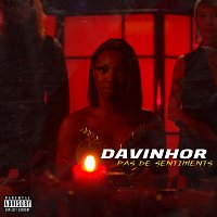 Davinhor – Pas de sentiments