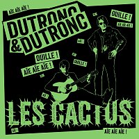 Jacques Dutronc, Thomas Dutronc – Les cactus