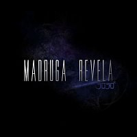 3030 – Madruga Revela