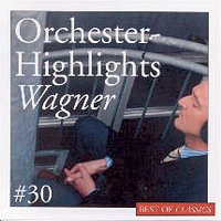 Various  Artists – Best Of Classics 30: Wagner