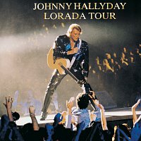 Johnny Hallyday – Lorada Tour