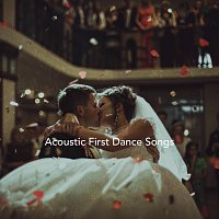Různí interpreti – Acoustic First Dance Songs