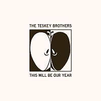 The Teskey Brothers – This Will Be Our Year