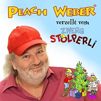 Peach Weber – De Zwerg Stolperli ond s'Christchindli