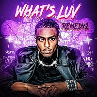 Remedy2 – What's Luv