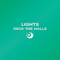 Lights – Deck The Halls