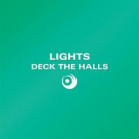 Lights – Deck The Halls