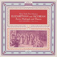 Betty Wilson, Russell Oberlin, Charles Bressler, Paul Maynard, Gordon Myers – Elizabethan And Jacobean Ayres, Madrigals And Dances