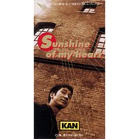 Kan – Sunshine Of My Heart