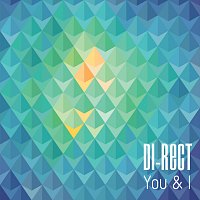 DI-RECT – You & I [Radiomix]