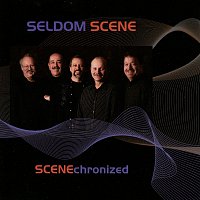 The Seldom Scene – Scenechronized