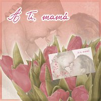 Various  Artists – A ti, Mama