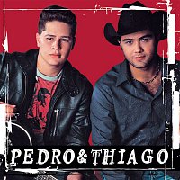 Pedro & Thiago – Pedro & Thiago