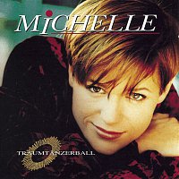 Michelle – Traumtanzerball