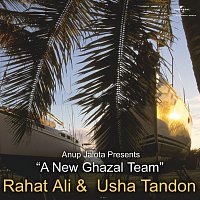 Rahat Ali, Usha Tandon – Anup Jalota Presents 'A New Ghazal Team'