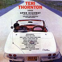 Teri Thornton – Sings Open Highway (The Theme from "Route 66") [Expanded Edition]