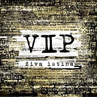 VIP – VIP-Ziva istina