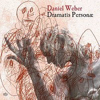 Daniel Weber – Dramatis Personæ