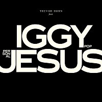 Trevor Horn, Iggy Pop – Personal Jesus