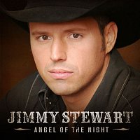 Jimmy Stewart – Angel Of The Night