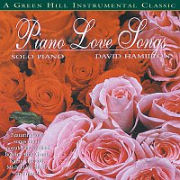 David Hamilton – Piano Love Songs