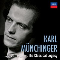Karl Munchinger – Karl Munchinger - The Classical Legacy