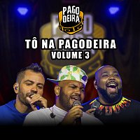 Pagodeira – To Na Pagodeira [Volume 3]