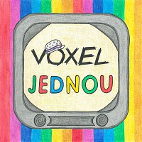Voxel – Jednou