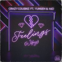 Crazy Cousinz,M.O – Feelings (Wifey) [feat. Yungen & M.O]