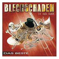 Blechschaden – Das Beste