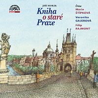 Přední strana obalu CD Horák: Kniha o staré Praze