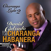 David Calzado y Su Charanga Habanera – Charanga Light 2 (Remasterizado)