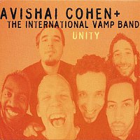 Avishai Cohen, The International Vamp Band – Unity