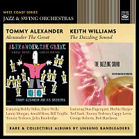Přední strana obalu CD Tommy Alexander: Alexander The Great! Keith Williams: The Dazzling Sound