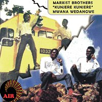 Marxist Brothers – Kunjere Kunjere Mwana Wedangwe