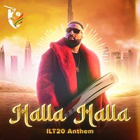 Badshah – Halla Halla - ILT20 Anthem