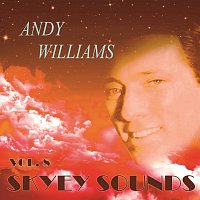 Andy Williams – Skyey Sounds Vol. 8