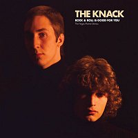 The Knack – Rock & Roll Is Good For You: The Fieger / Averre Demos
