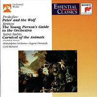 Eugene Ormandy – Prokofiev: Peter and the Wolf/Saint-Saens: Carnival of the Animals/Britten: The Young Person's Guide to the Orchestra