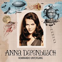 Anna Depenbusch – Kommando Untergang