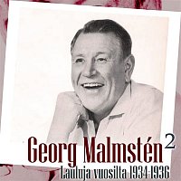 Georg Malmstén – Georg Malmstén 2 - Lauluja vuosilta 1934 - 1936