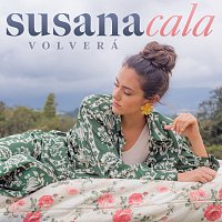 Susana Cala – Volverá