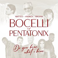 Andrea Bocelli, Matteo Bocelli, Virginia Bocelli, Pentatonix – Do You Hear What I Hear?