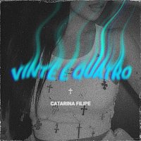 Catarina Filipe – Vinte e Quatro